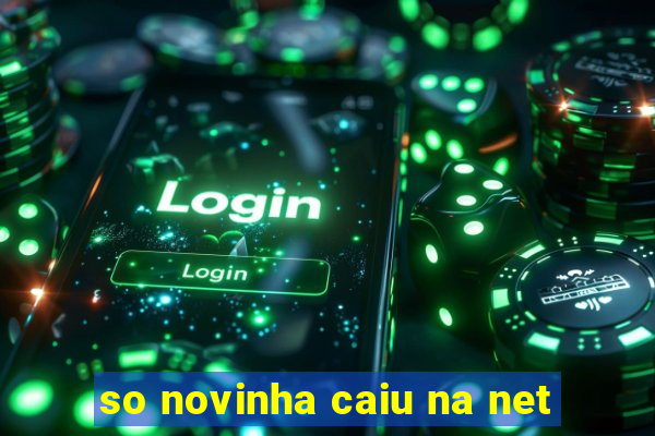 so novinha caiu na net